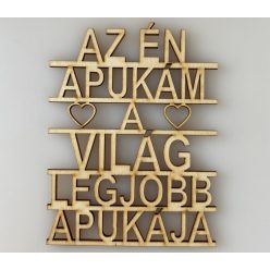 Az én apukám a világ legjobb apukája felirat