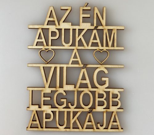 Az én apukám a világ legjobb apukája felirat
